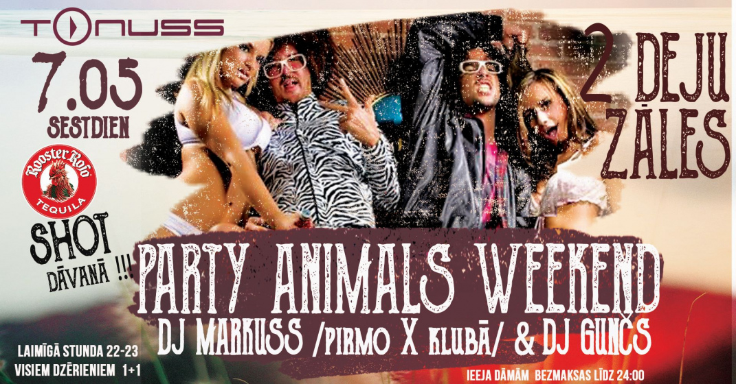 Party Animals sestdiena 2 zālēs klubā Tonuss