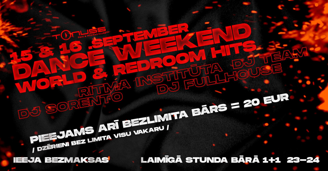 Dance weekend Redroom & World Hits klubā Tonuss