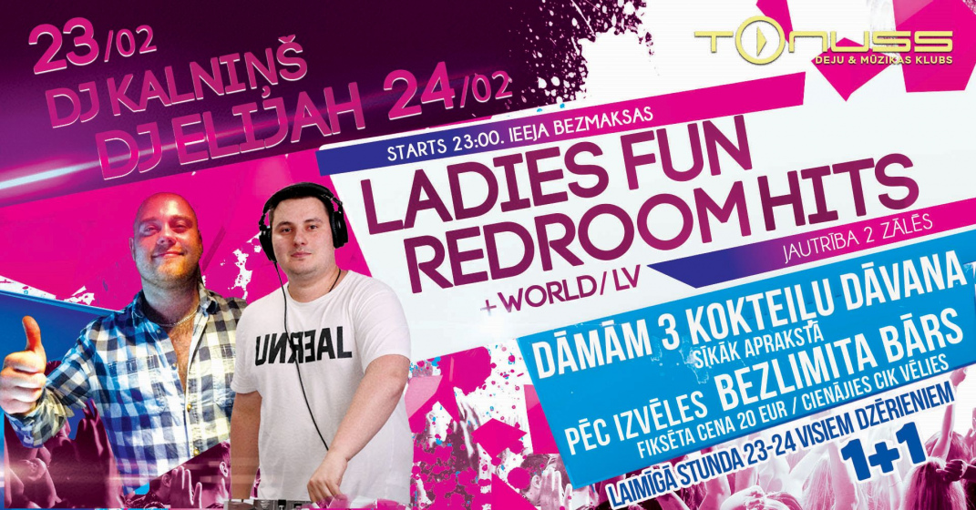 Ladies have fun & Redroom party klubā Tonuss