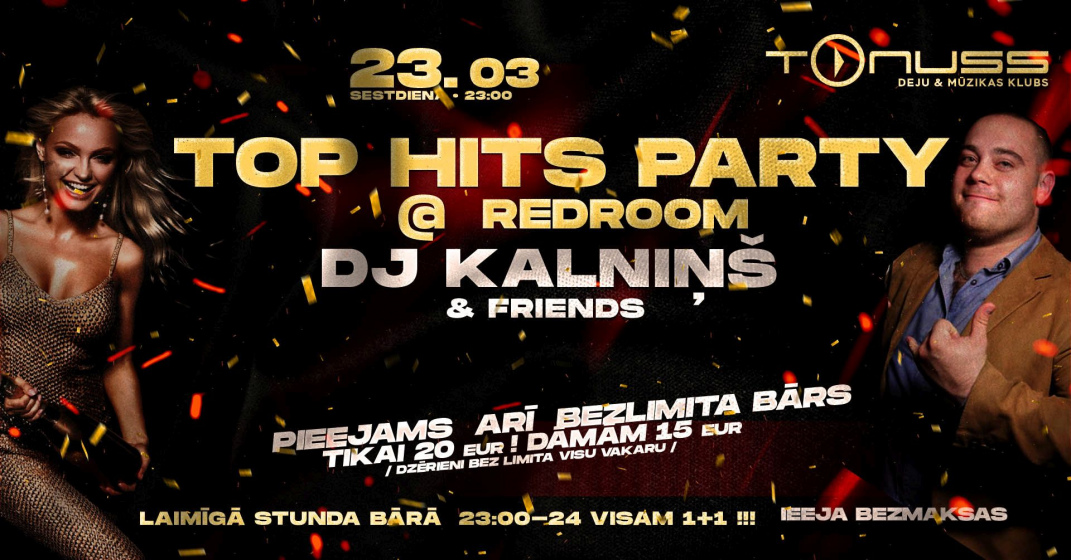 Top hits  DJ Kalniņš klubā Tonuss