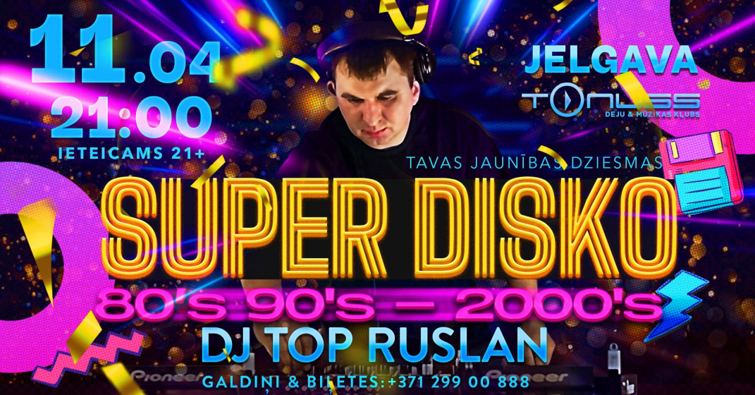 80-90-00 Super Disko klubā Tonuss