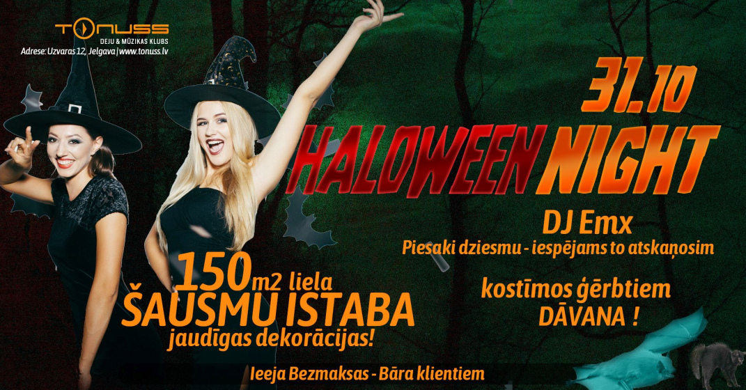 Haloween night 31/10 klubā Tonuss
